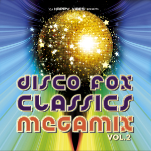 Disco Fox Classics Megamix Vol.2
