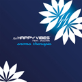 DJ Happy Vibes feat. Jazzmin - Aroma Therapie